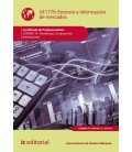ENTORNO E INFORMACION DE MERCADOS. COMM0110 - MARKETING Y COMPRAVENTA