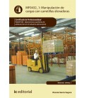 MANIPULACION DE CARGAS CON CARRETILLAS ELEVADORAS. INAD0108 - OPERACIO