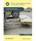 MANIPULACION DE CARGAS CON CARRETILLAS ELEVADORAS. IEXD0108 - ELABORAC