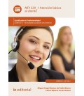 ATENCION BASICA AL CLIENTE. COMT0211 - ACTIVIDADES AUXILIARES DE COMER