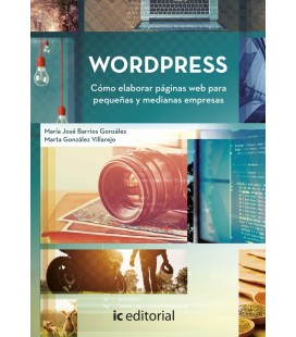 WORDPRESS. COMO ELABORAR PAGINAS WEB PARA PEQUENAS Y MEDIANAS EMPRESAS