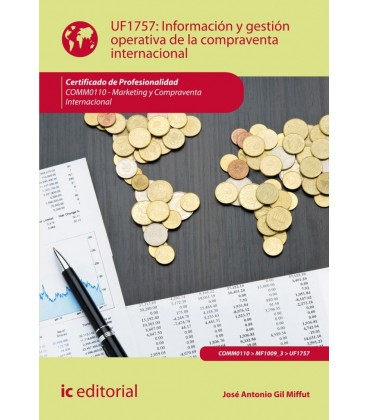 INFORMACION Y GESTION OPERATIVA DE LA COMPRAVENTA INTERNACIONAL. COMM0