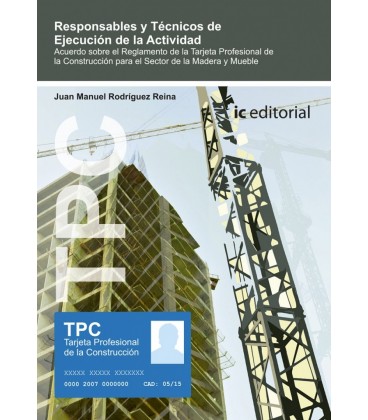TPC MADERA Y MUEBLE - RESPONSABLES Y TECNICOS DE EJECUCION DE LA ACTIV