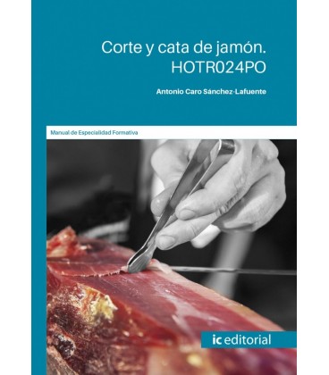 CORTE Y CATA DE JAMON. HOTR024PO