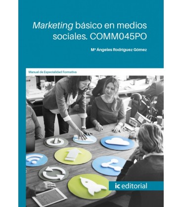 MARKETING BASICO EN MEDIOS SOCIALES. COMM045PO