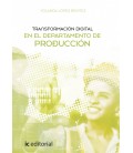 TRANSFORMACION DIGITAL EN EL DEPARTAMENTO DE PRODUCCION