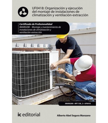 ORGANIZACION Y EJECUCION DEL MONTAJE DE INSTALACIONES DE CLIMATIZACION