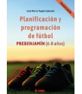 PLANIFICACION Y PROGRAMACION DE FUTBOL PREBENJAMIN 6-8 AÑOS