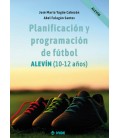 PLANIFICACION Y PROGRAMACION DE FUTBOL ALEVIN 10-12 AÑOS