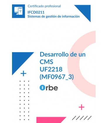 DESARROLLO DE UN CMS (MF0967 3) IFCD0211