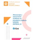 ALMACENAJE Y OPERACIONES AUXILIARES EN PANADERIA Y BOLLERIA (MF0034 2)