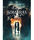ENTRE SOMBRAS Y LUZ