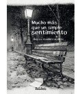 MUCHO MAS QUE UN SIMPLE SENTIMIENTO
