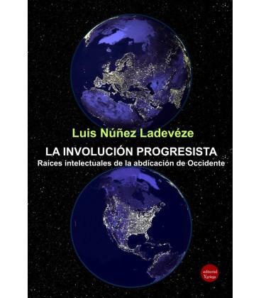 LA INVOLUCION PROGRESISTA