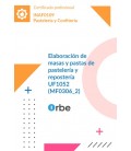 ELABORACION DE MASAS Y PASTAS DE PASTELERIA Y REPOSTERIA (MF0306 2) IN