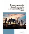 PROCESO Y PREPARACION DE EQUIPOS Y MEDIOS EN TRABAJOS DE ALBANILERIA
