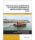 TECNICAS DE NADO Y CONDICION FISICA EN EL RESCATE DE ACCIDENTADOS EN E