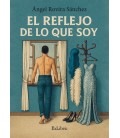 EL REFLEJO DE LO QUE SOY
