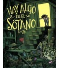 HAY ALGO EN EL SOTANO