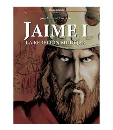 JAIME I LA REBELION MUDEJAR