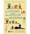EL HOGAR DE LA BRUJA MODERNA