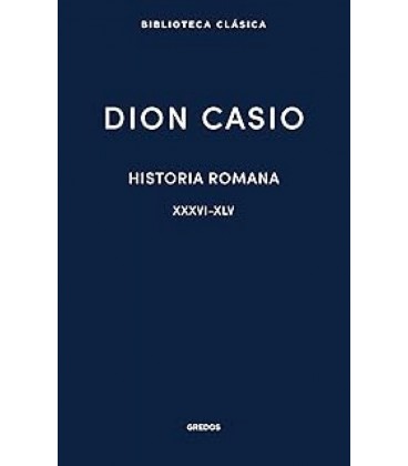 HISTORIA ROMANA II. LIBROS XXXVI - XLV