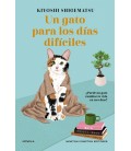 UN GATO PARA LOS DIAS DIFICILES