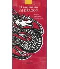EL NACIMIENTO DEL DRAGON