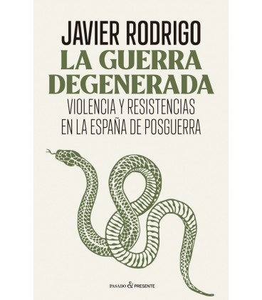 LA GUERRA DEGENERADA