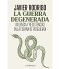 LA GUERRA DEGENERADA