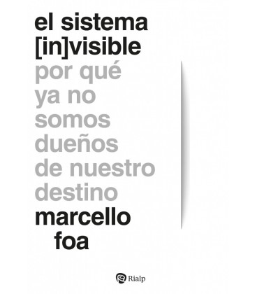 EL SISTEMA (IN)VISIBLE
