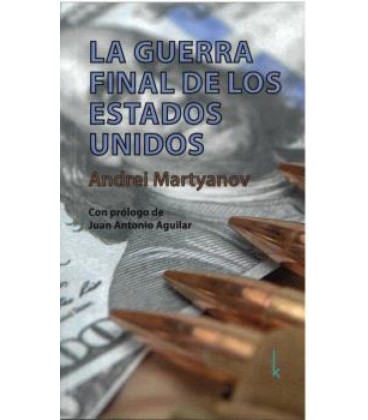 LA GUERRA FINAL DE LOS ESTADOS UNIDOS