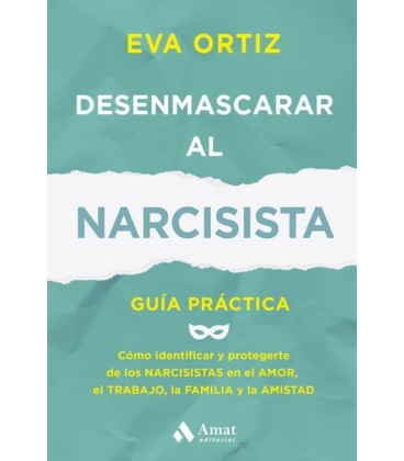 DESENMASCARAR AL NARCISISTA