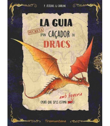 LA GUIA SECRETA D UN CAÇADOR DE DRACS
