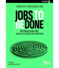 JOBS TO BE DONE