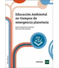 EDUCACION AMBIENTAL EN TIEMPOS DE EMERGENCIA PLANETARIA