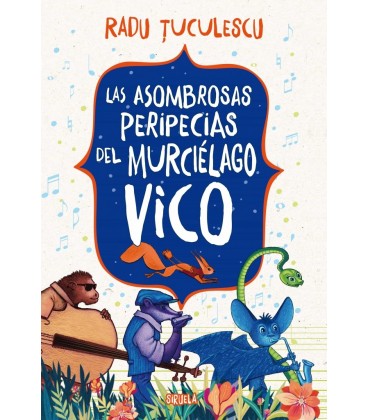 ASOMBROSAS PERIPECIAS DEL MURCIELAGO VICO