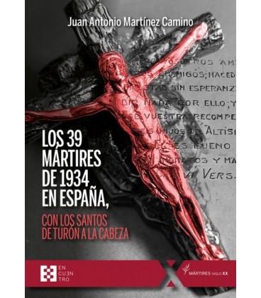 LOS 39 MARTIRES DE 1934 EN ESPANA