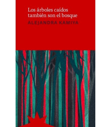 ARBOLES CAIDOS TAMBIEN SON EL BOSQUE