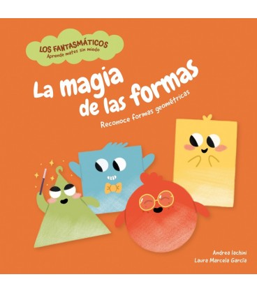 LA MAGIA DE LAS FORMAS