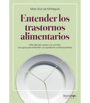 ENTENDER LOS TRASTORNOS ALIMENTARIOS