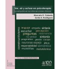 VER, OIR Y ACTUAR EN PSICOTERAPIA. LA EMPATIA EN LAS INTERVENCIONES CL