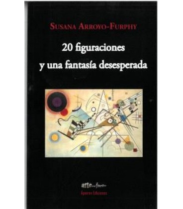 20 FIGURACIONES Y UNA FANTASIA DESESPERADA