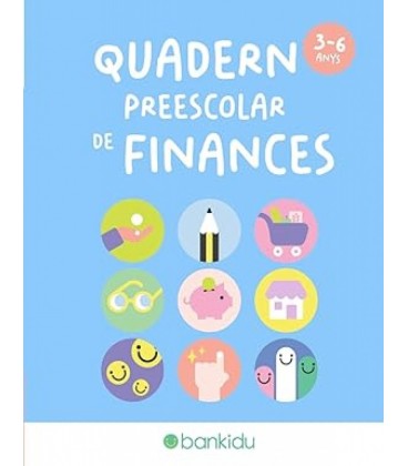 QUADERN PREESCOLAR DE FINANCES (DE 3 A 6 ANYS)