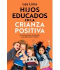 HIJOS EDUCADOS EN LA CRIANZA POSITIVA