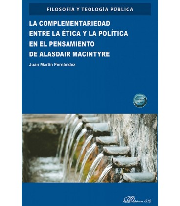 LA COMPLEMENTARIEDAD ENTRE LA ETICA Y LA POLITICA EN EL PENSAMIENTO DE