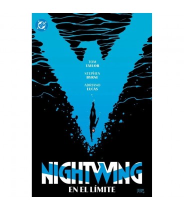 DC PREMIERE. AMANECER DE DC. NIGHTWING 06 EN EL LIMITE