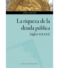 LA RIQUEZA DE LA DEUDA PUBLICA (SIGLOS XII-XXI)