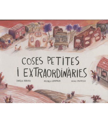COSES PETITES I EXTRAIRDINARIES