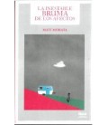LA INESTABLE BRUMA DE LOS AFECTOS